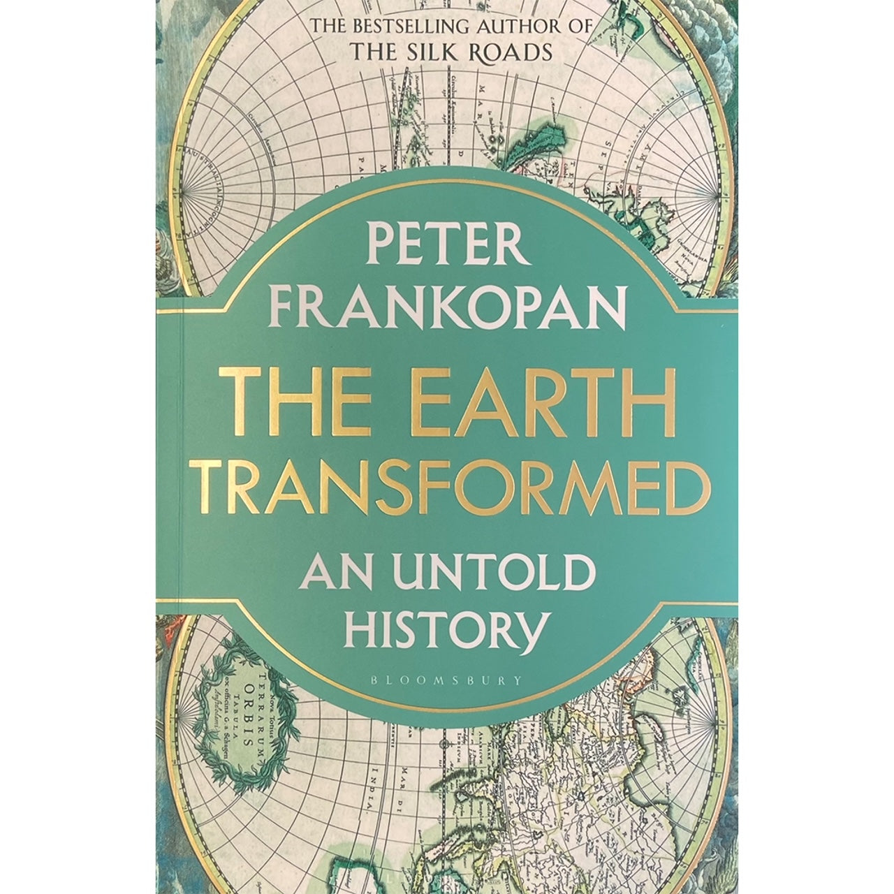 The Earth Transformed: An Untold History by Peter Frankopan