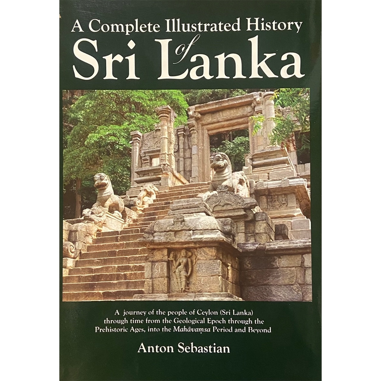 A Complete Illustrated History of Sri Lanka