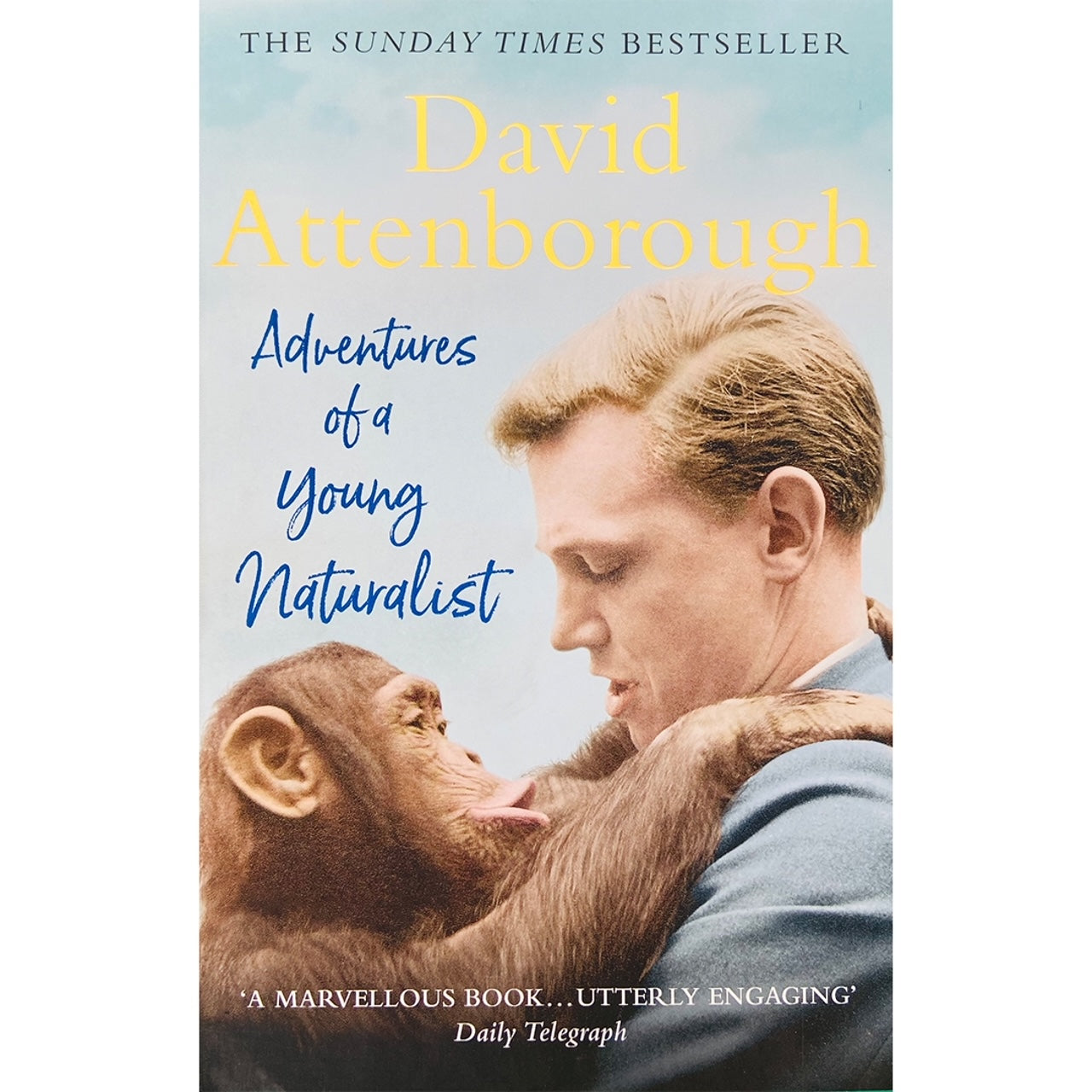 Adventures of a Young Naturalist by David Attenborough