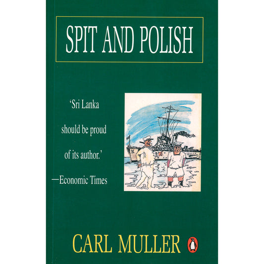 Spit and Polish by Carl Muller