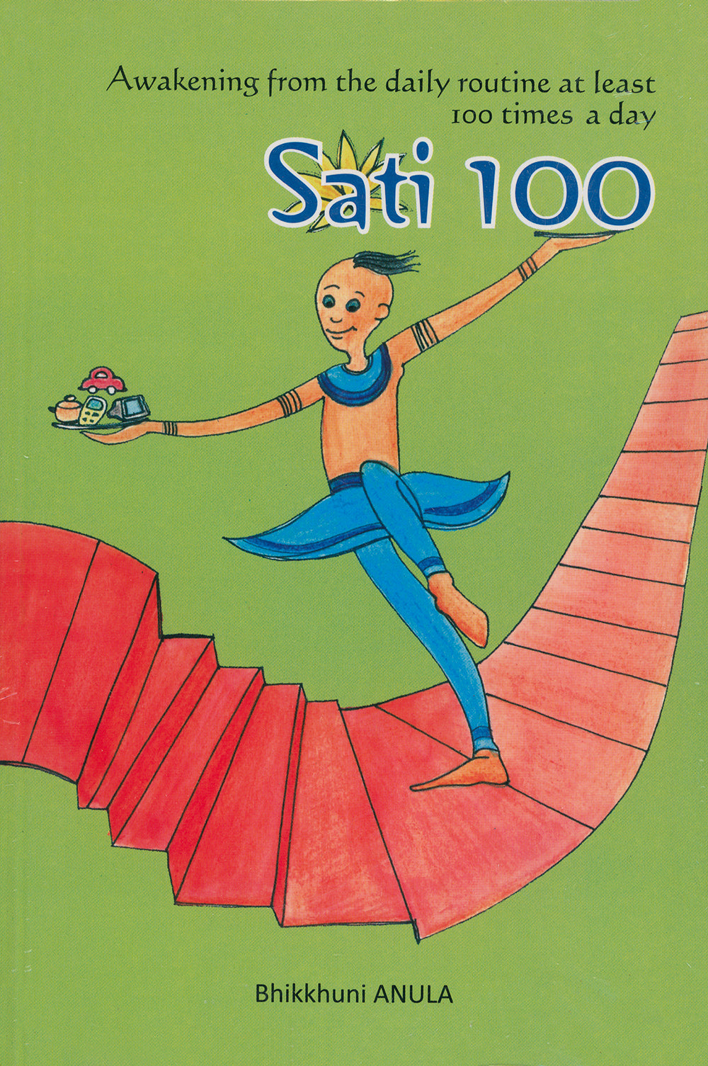 Sati 100 by Bhikkuni Anula