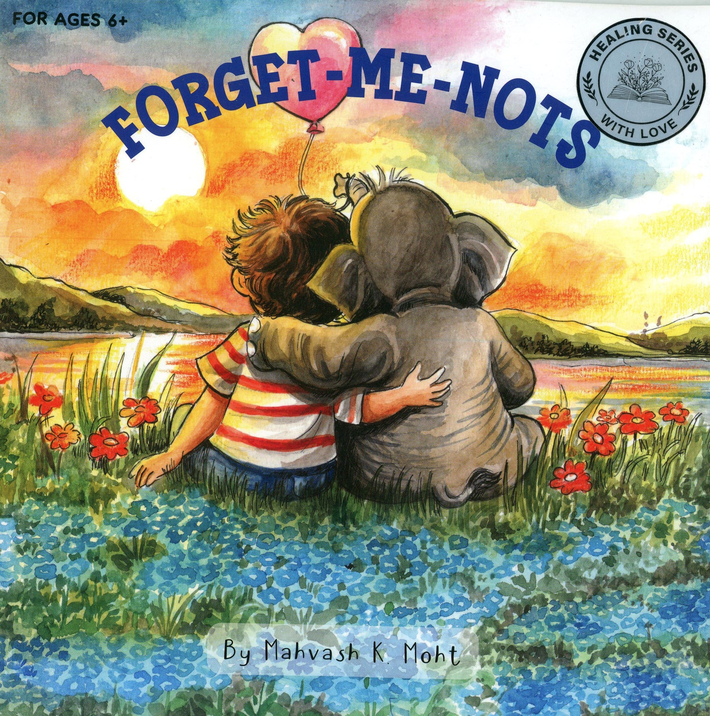 Forget-Me-Nots by Mahvash K.Moht