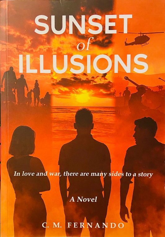 Sunset Of Illusions by C M Fernando