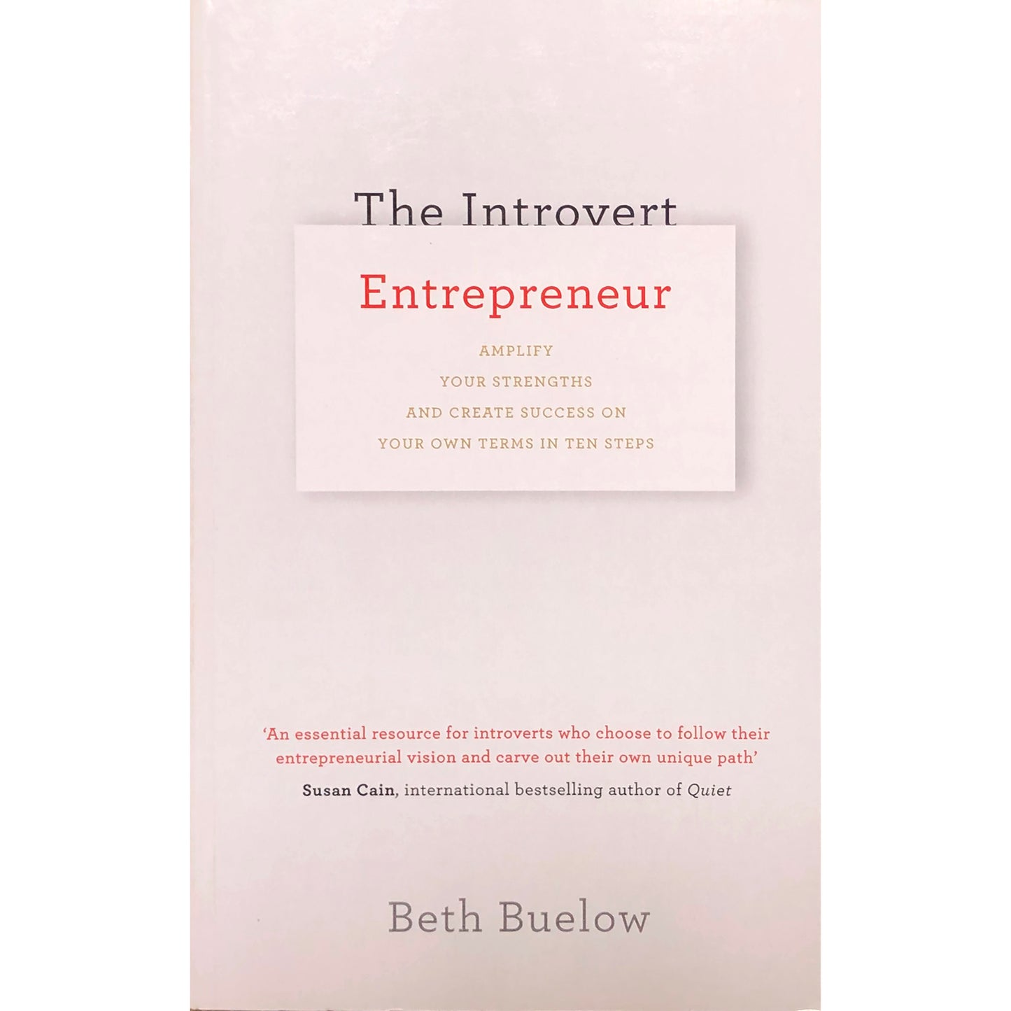 The Introvert Entrepreneur by Beth Buelow
