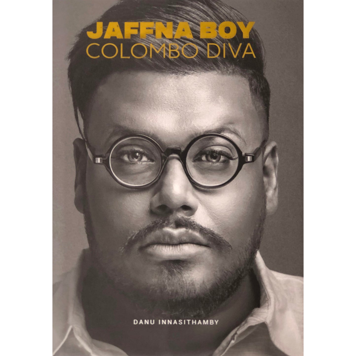 Jaffna Boy Colombo Diva by Danu Innasithamby