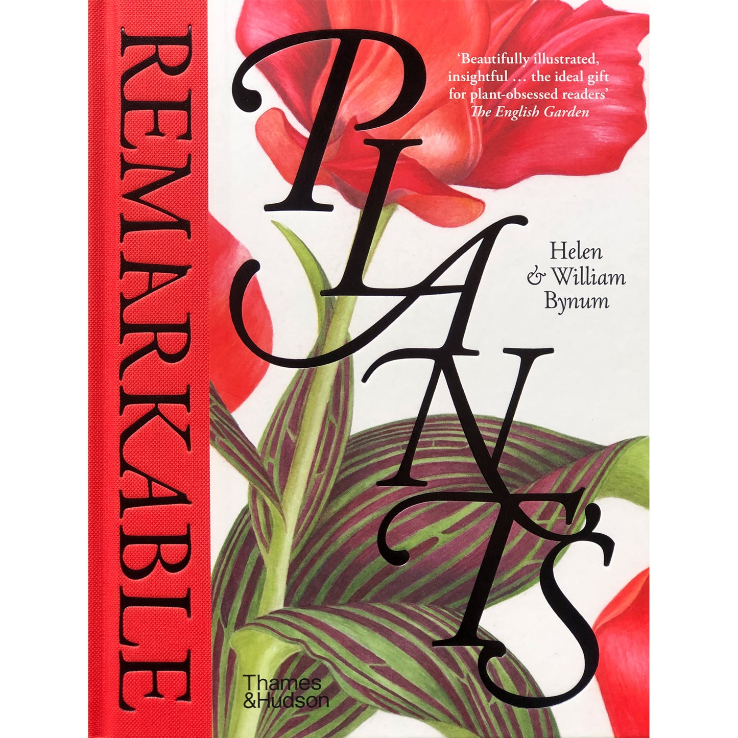 Remarkable Plants by Helen & William Bynum