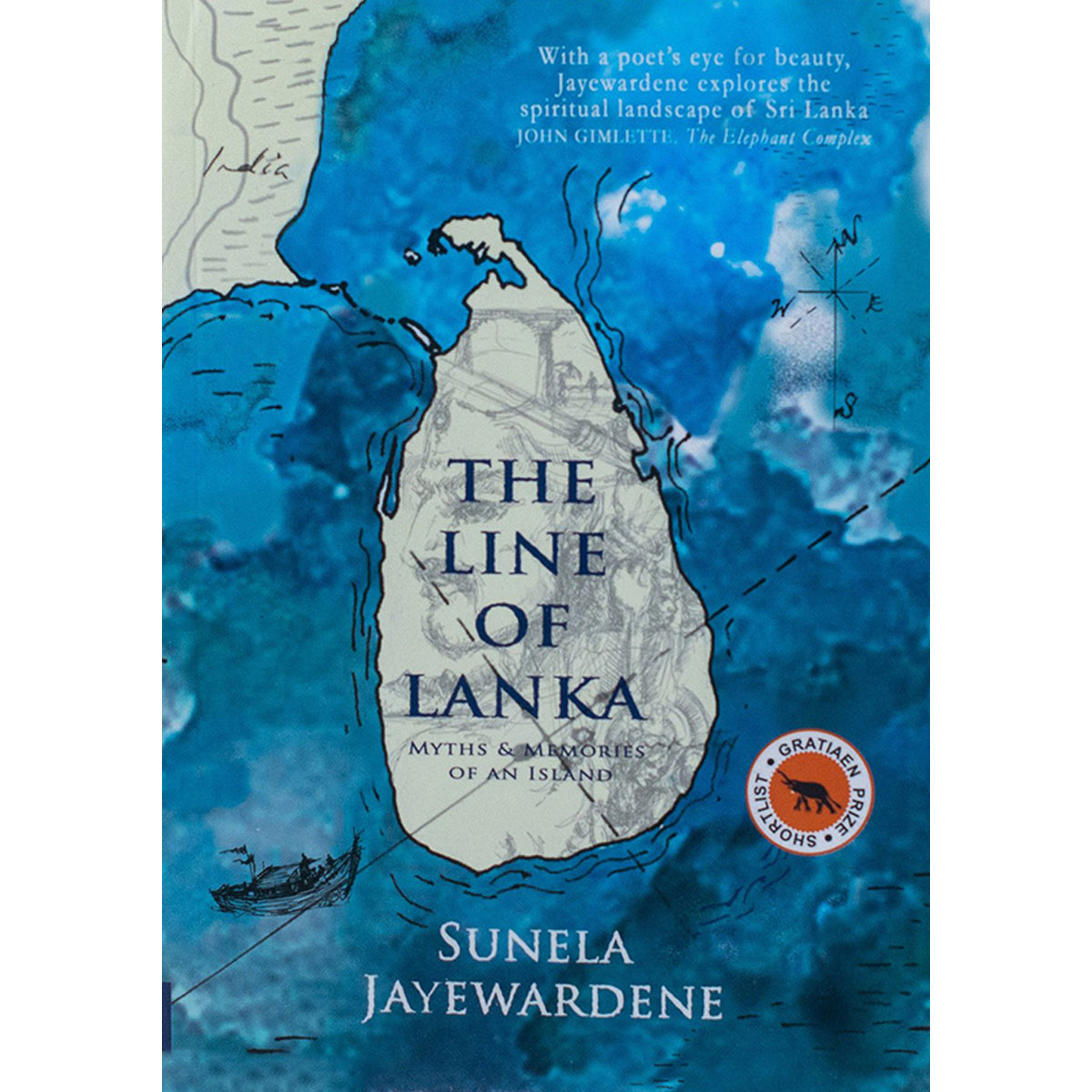 The Line of Lanka: Myths and Memories of an Island by Sunela Jayawardene