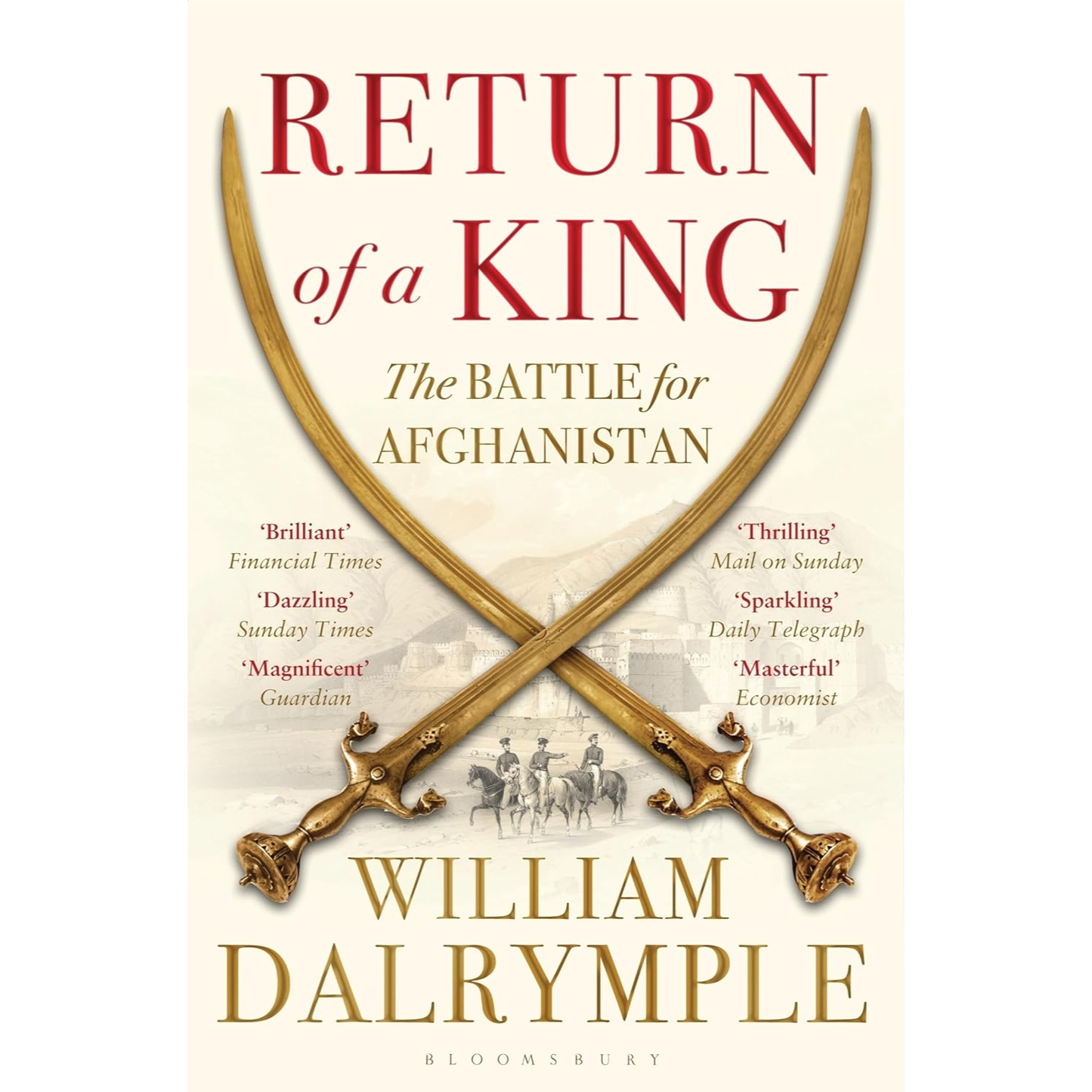 Return of a King by William Dalrymple