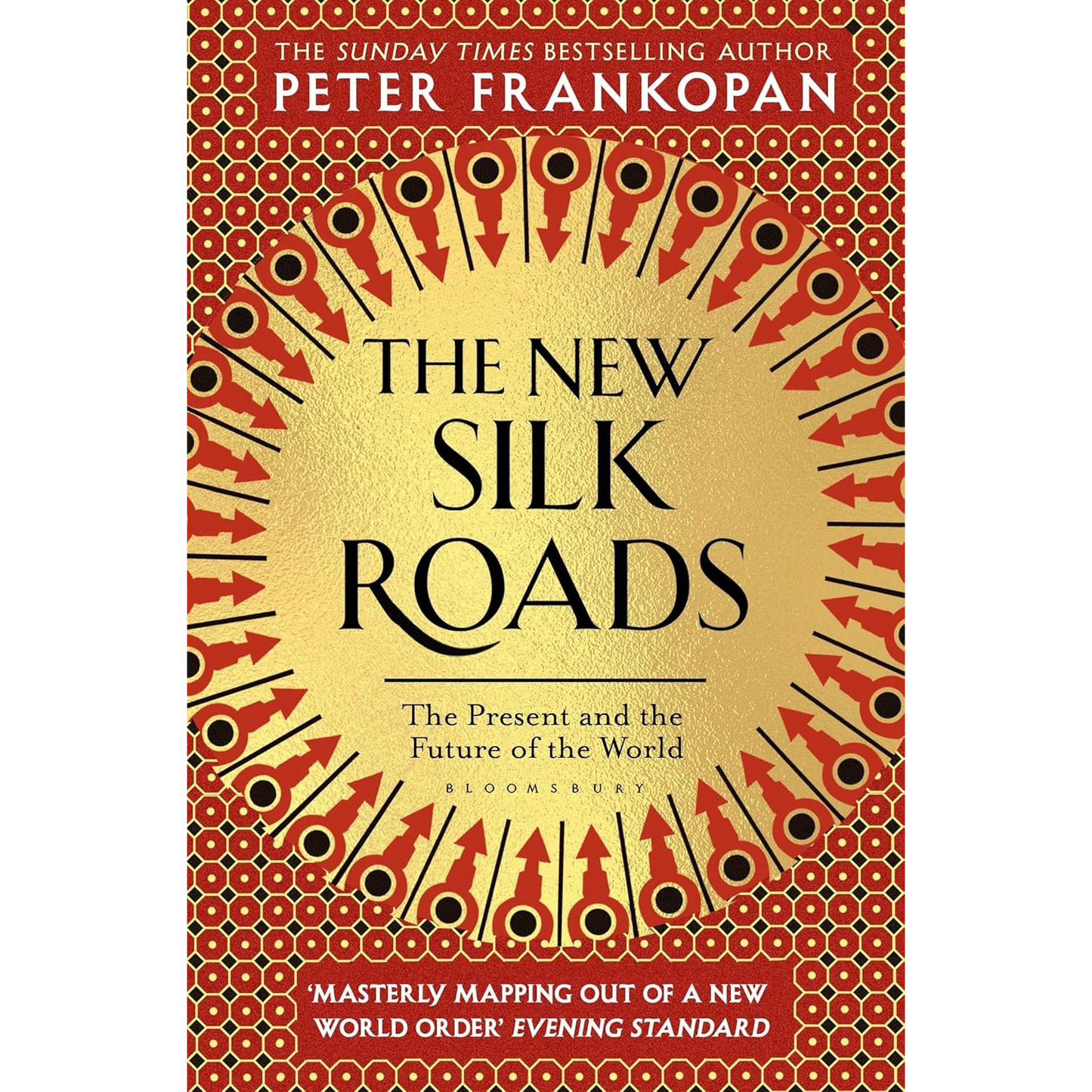 The New Silk Roads by Peter Frankopan