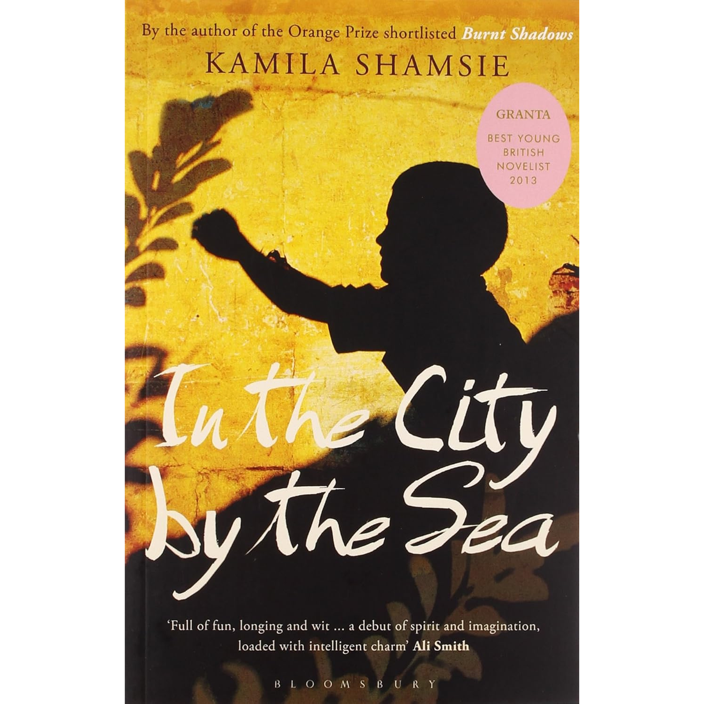 In the City by the Sea by Kamila Shamsie