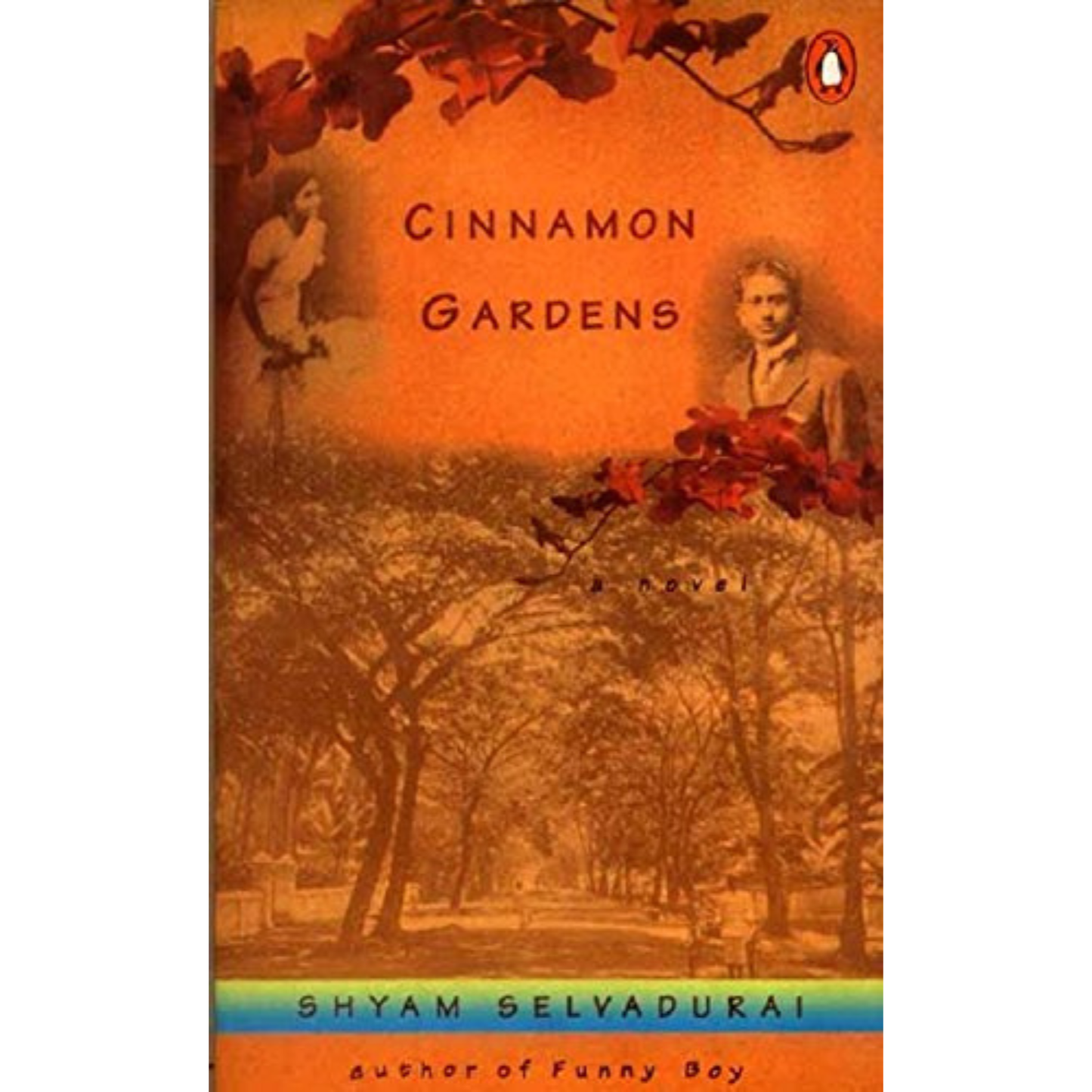 Cinnamon Gardens by Shyam Selvadurai
