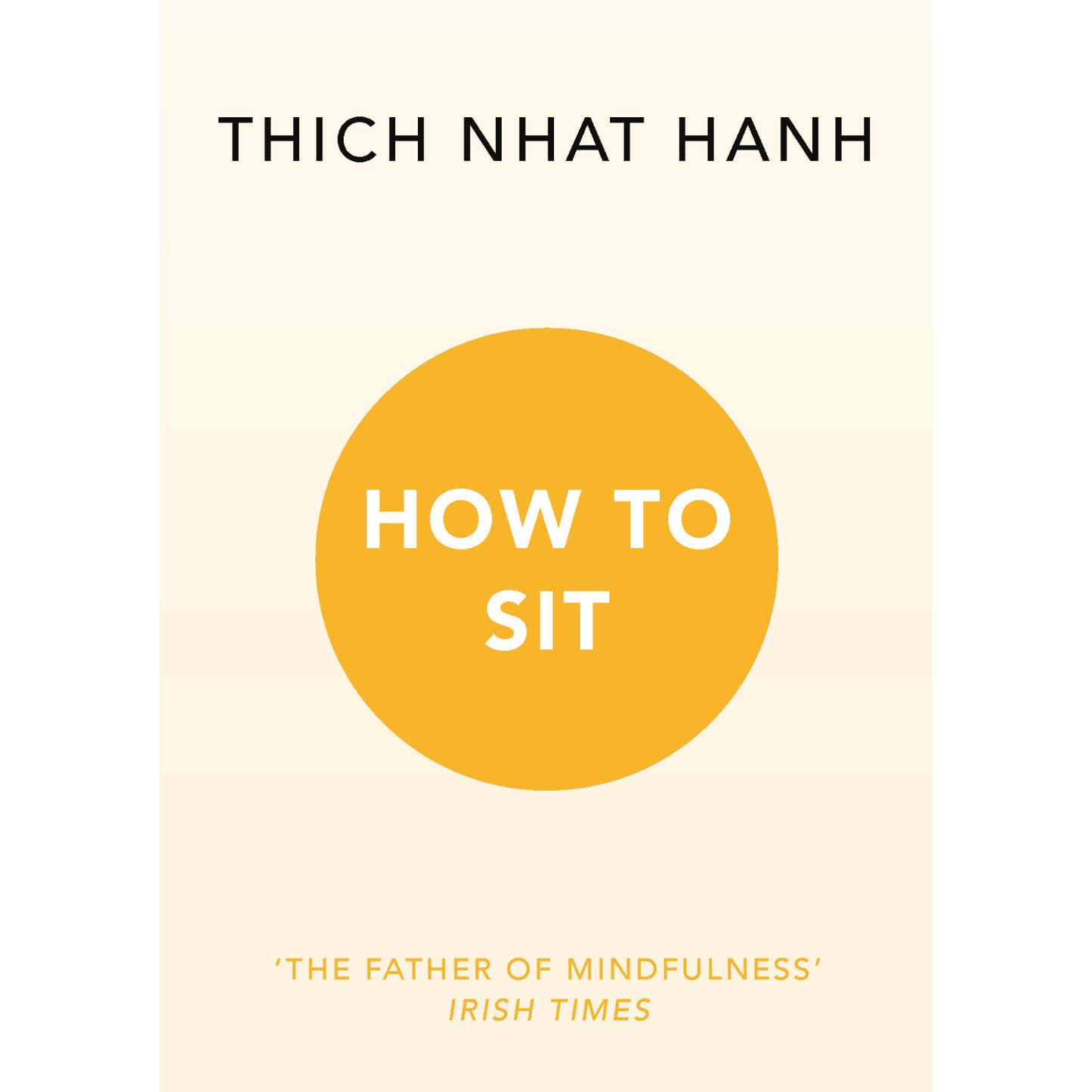 How to Sit by Thich Nhat Hanh