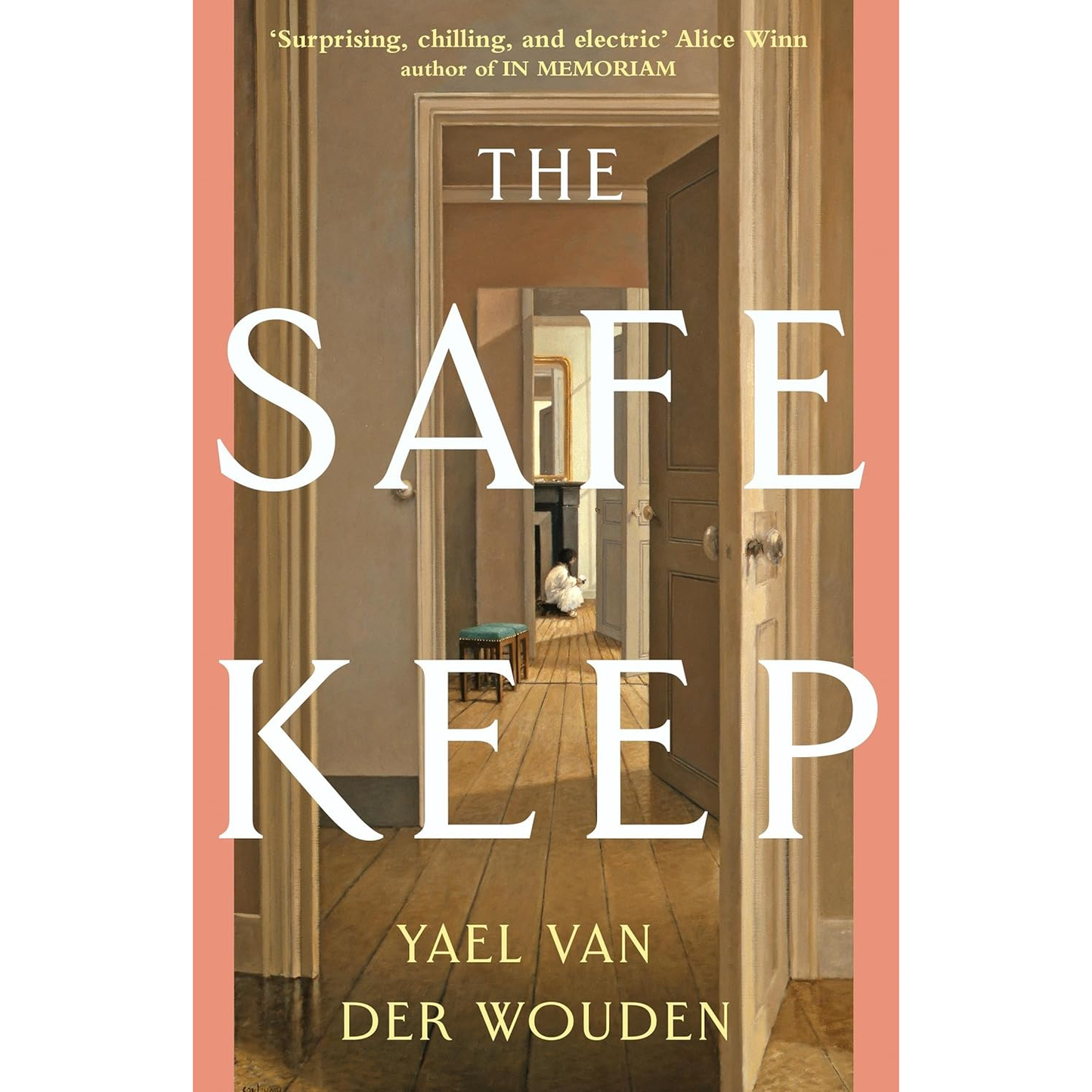 The Safekeep by Yael van der Wouden