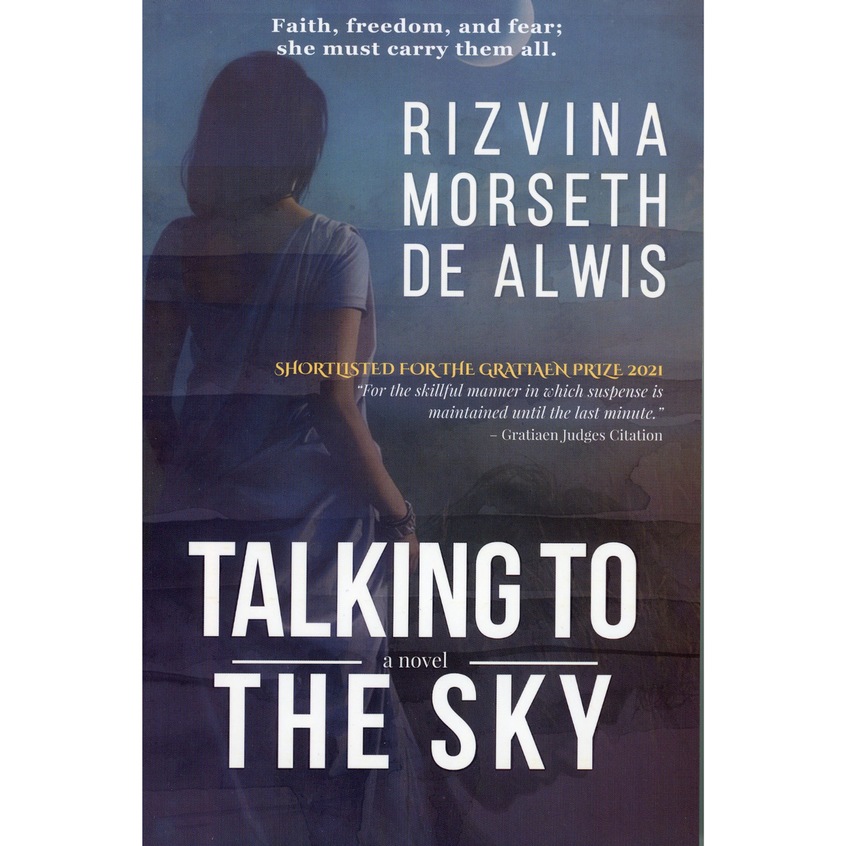 Talking to the Sky by Rizvina Morseth De Alwis