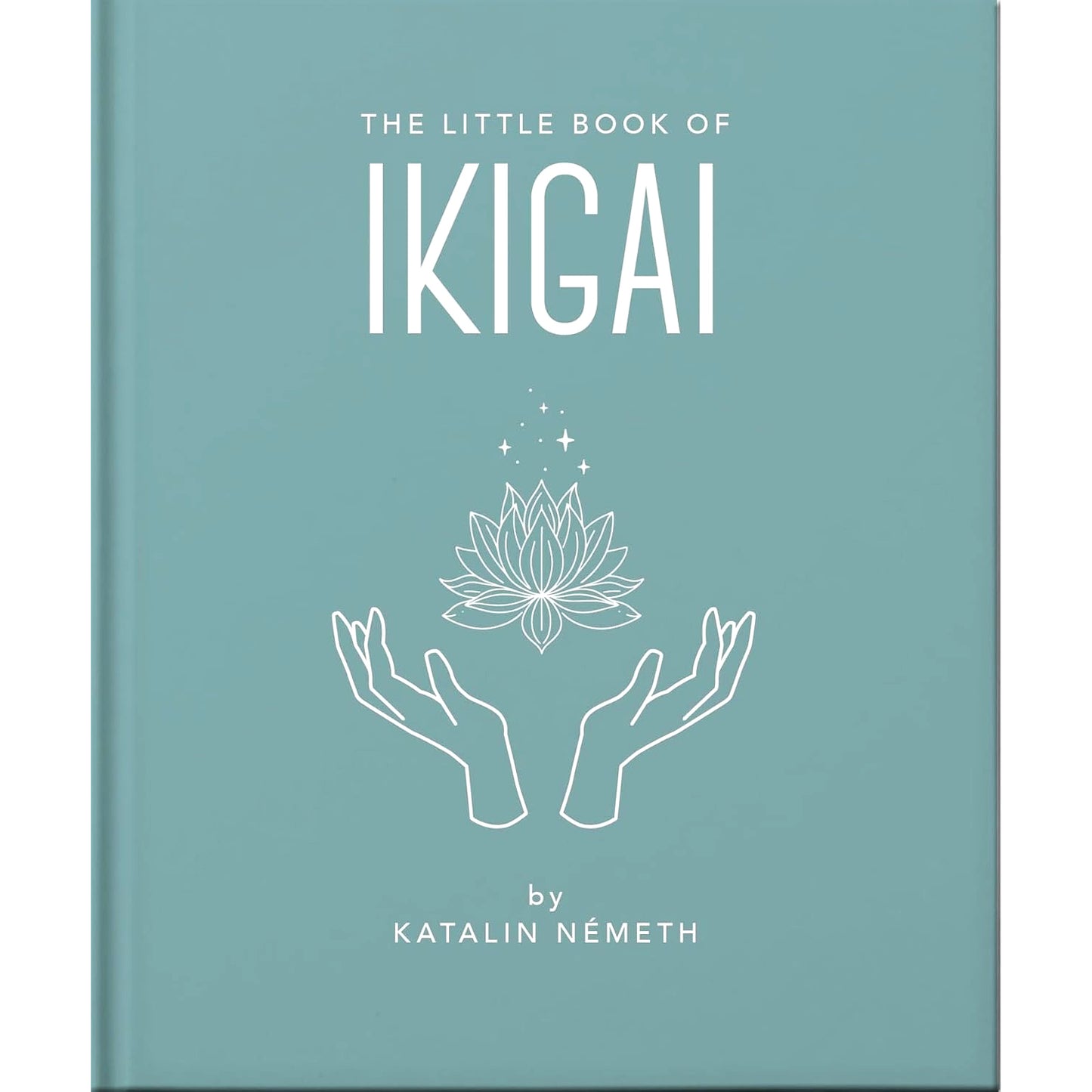The Little Book of Ikigai Hardcover – June 10, 2025 by Katalin Németh