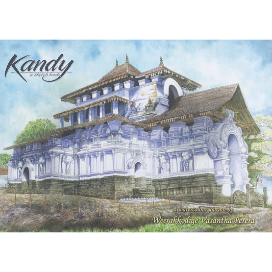 Kandy - A Sketchbook by Vasantha Perera