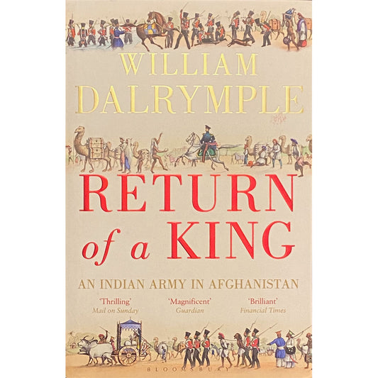 Return of a King by William Dalrymple