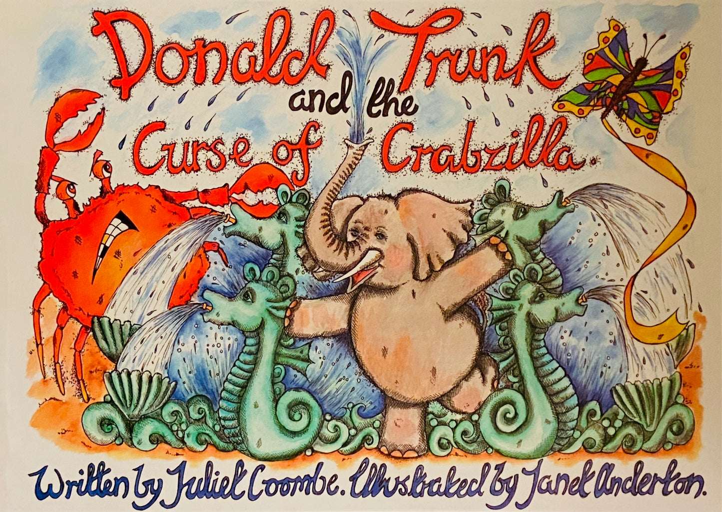 Donald Trunk and the Curse of Crabzilla by Juliet Coombe. Illustrated by Janet Anderton