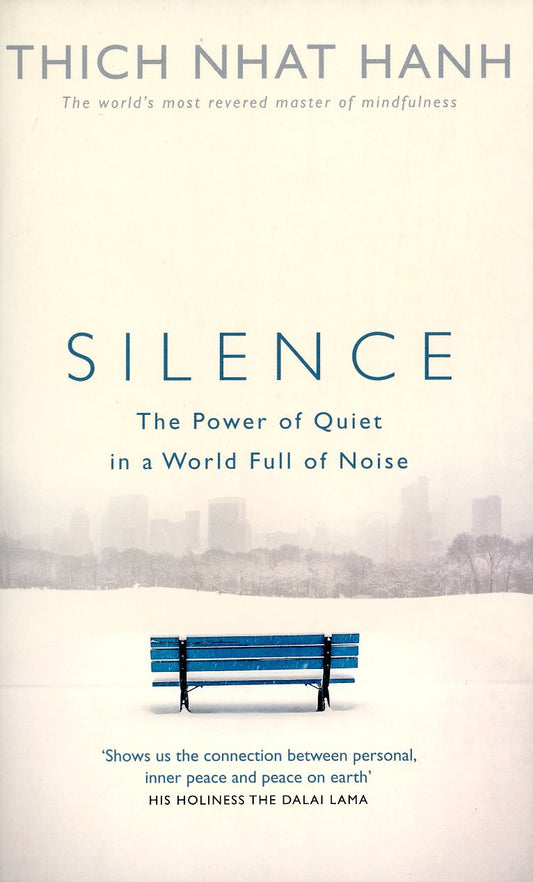 Silence by Thich Nhat Hanh