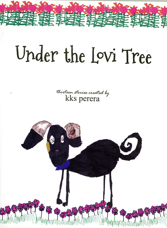Under the Lovi Tree by KKS Perera