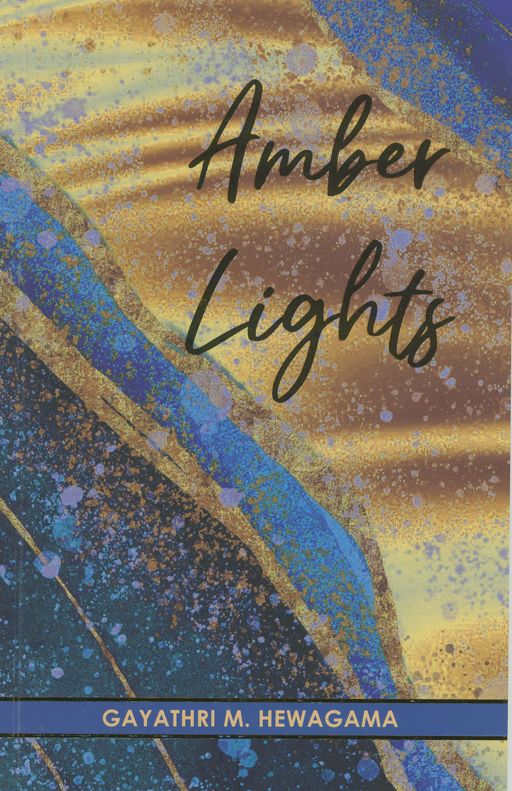 Amber Lights by Gayathri M Hewagama