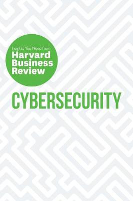 Cybersecurity: Insight you need from Harvard Business Review by Alex Blau , Andrew Burt , Boris Groysberg , Roman V. Yampolskiy