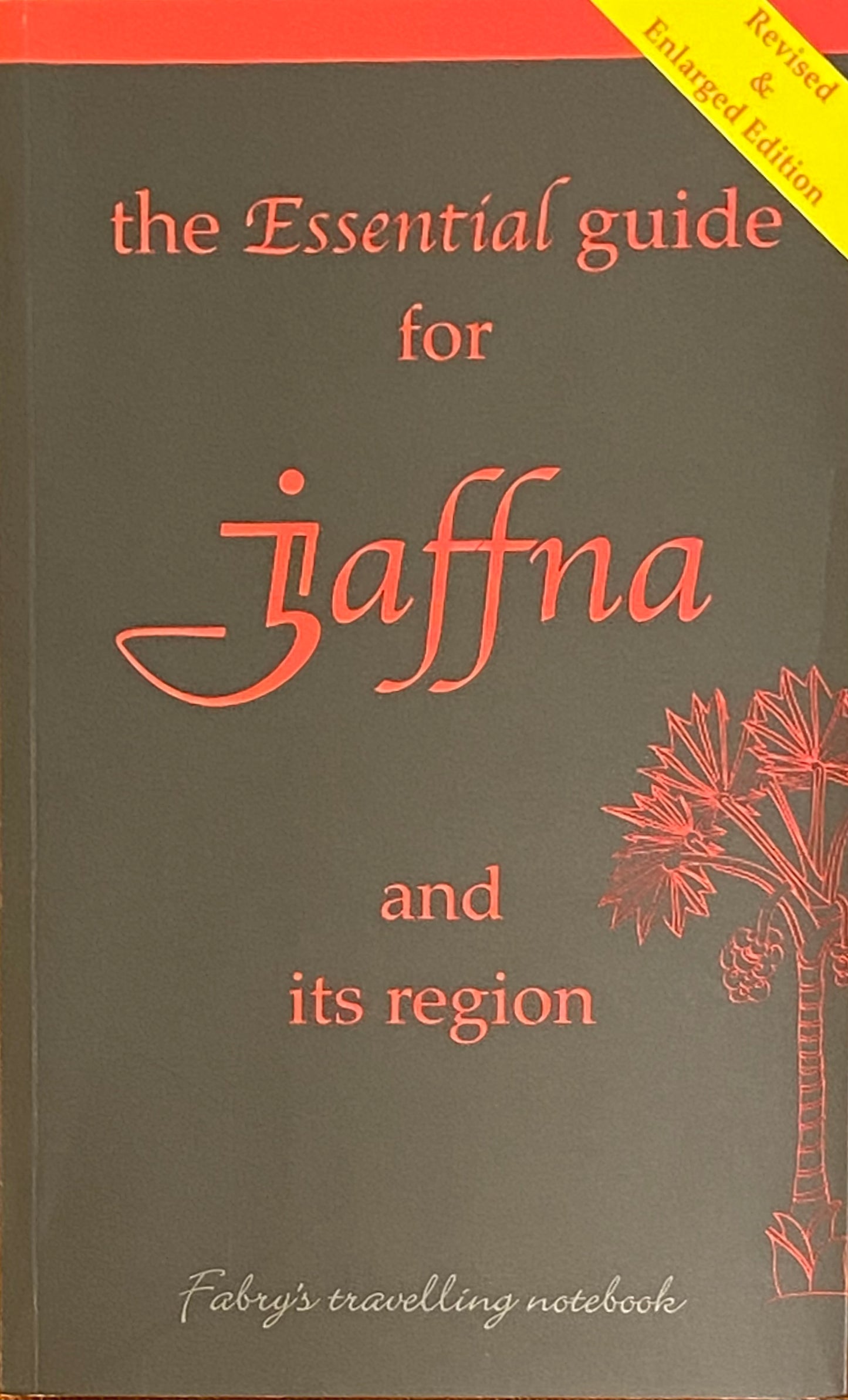 The Essential Guide for Jaffna and Its Region