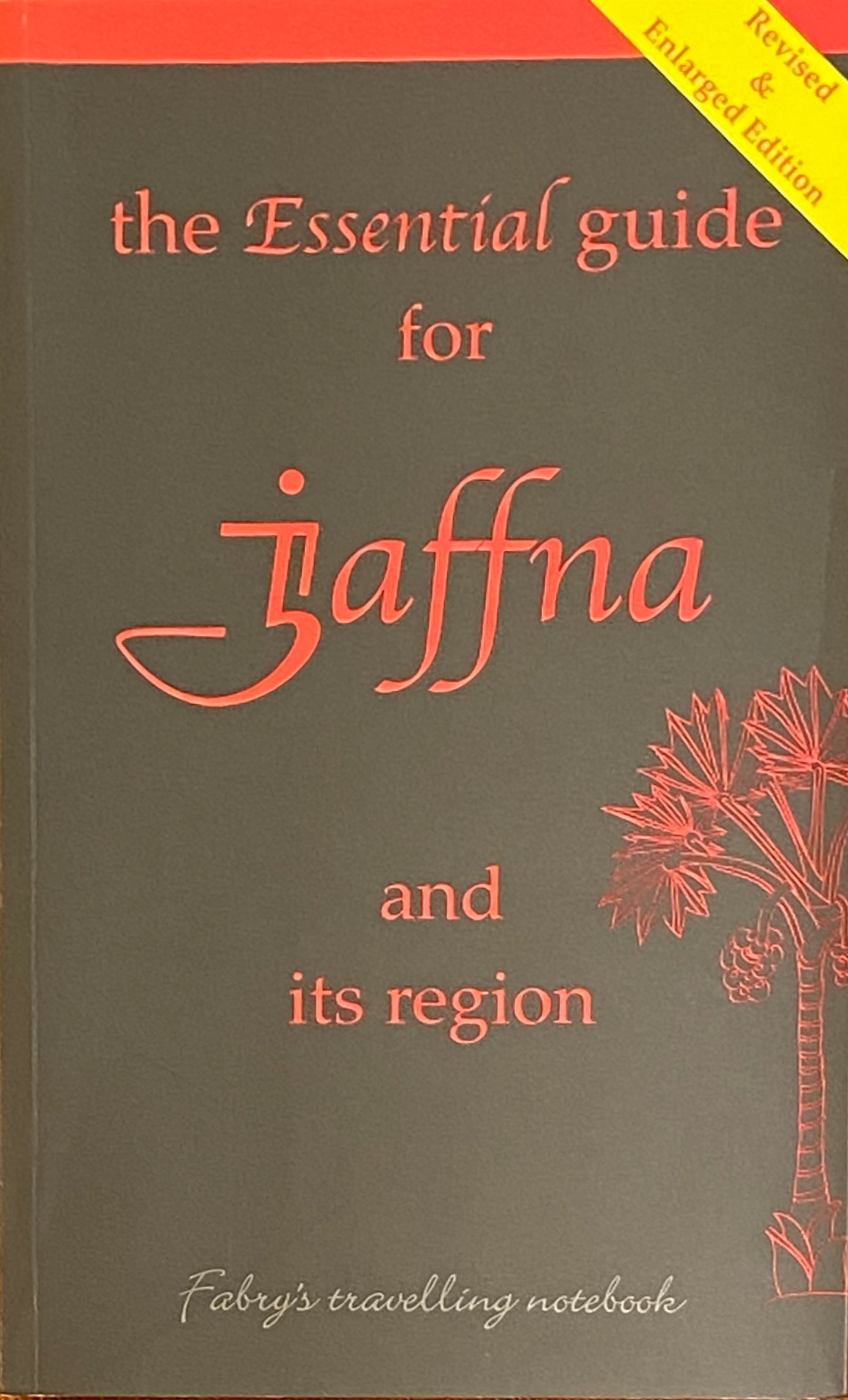 The Essential Guide for Jaffna and Its Region