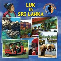 Luk In Sri Lanka By Sriyanjali Gunasena, Illustrated by Nuria Lamsdorff