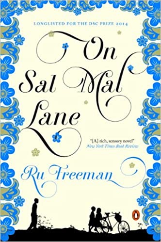 On Sal Mal Lane by Ru Freeman.