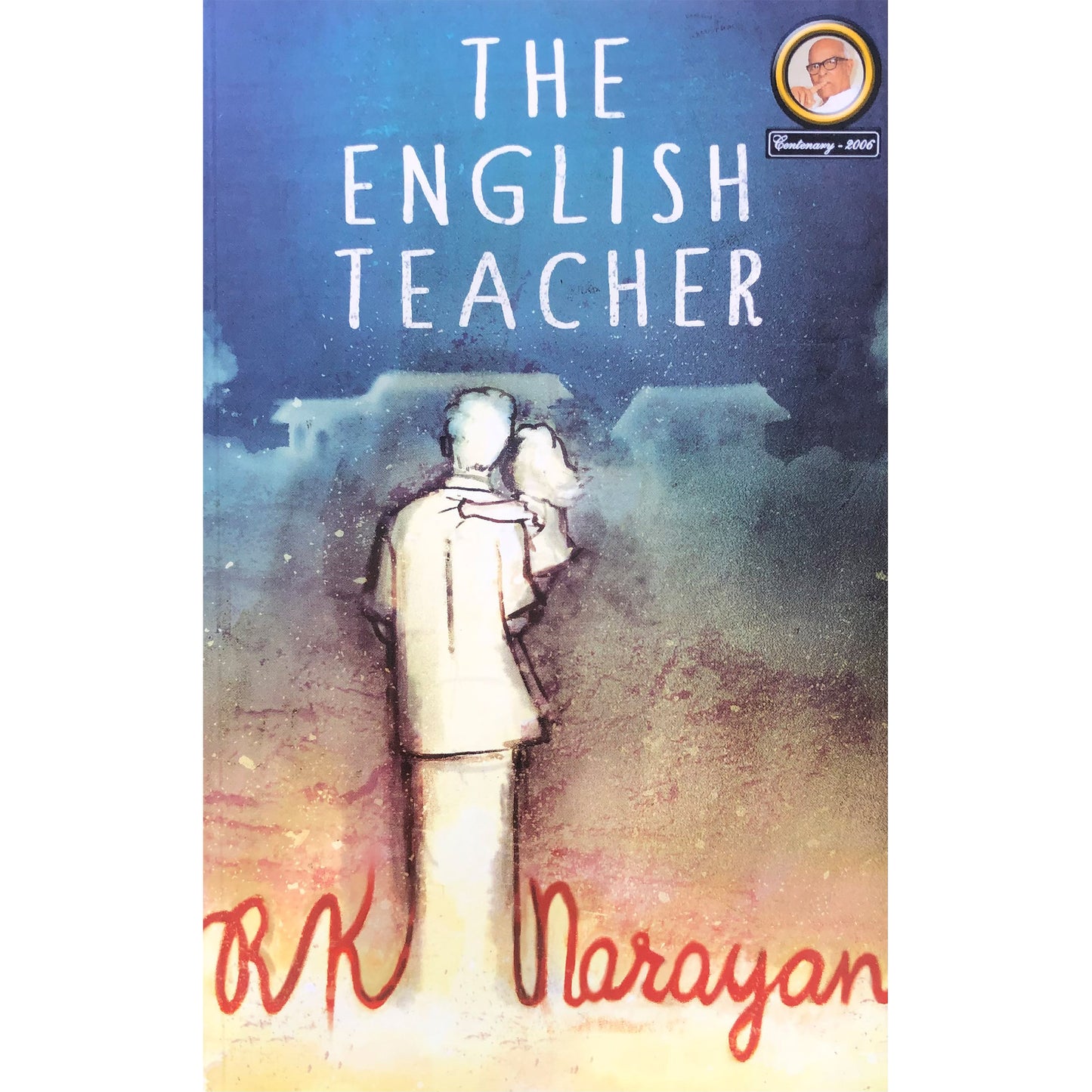 The English Teacher by R K Narayan