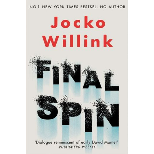 Final Spin by Jocko Willink