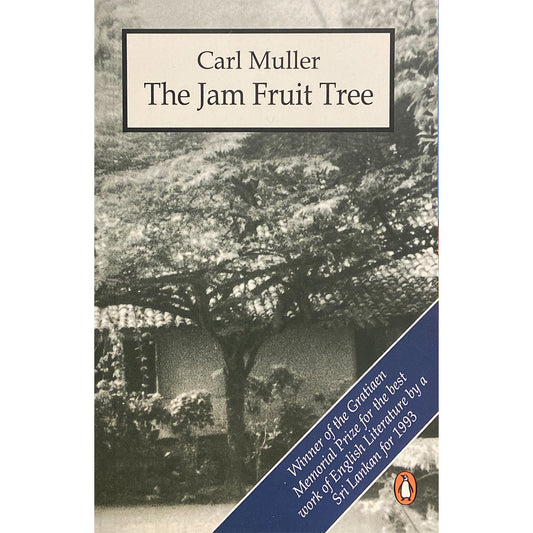 The Jam Fruit Tree by Carl Muller