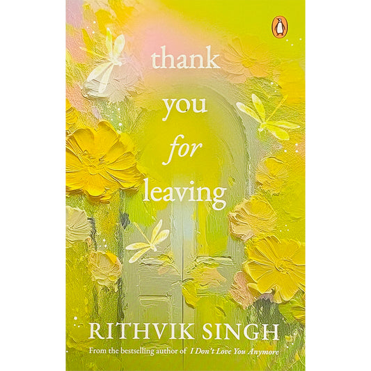 Thank you for leaving by Rithvik Singh