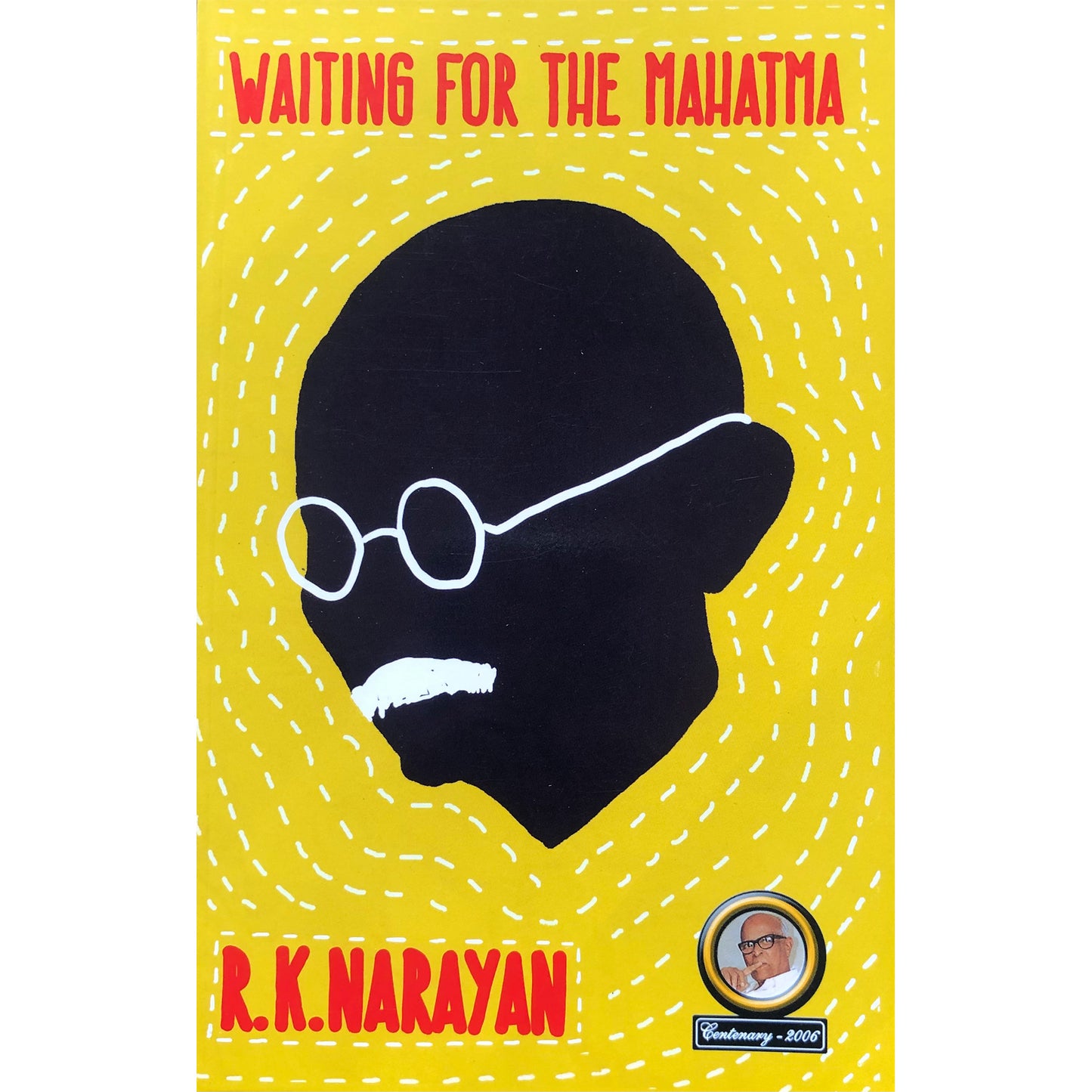 Waiting for the Mahathma by R K Narayan