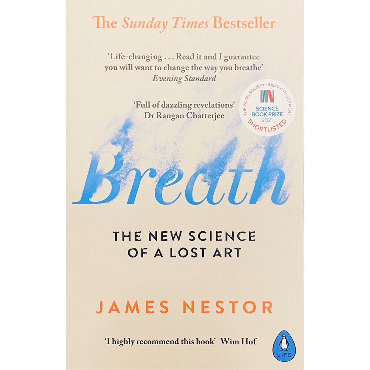 Breath: The New Science Of a Lost Art by James Nestor