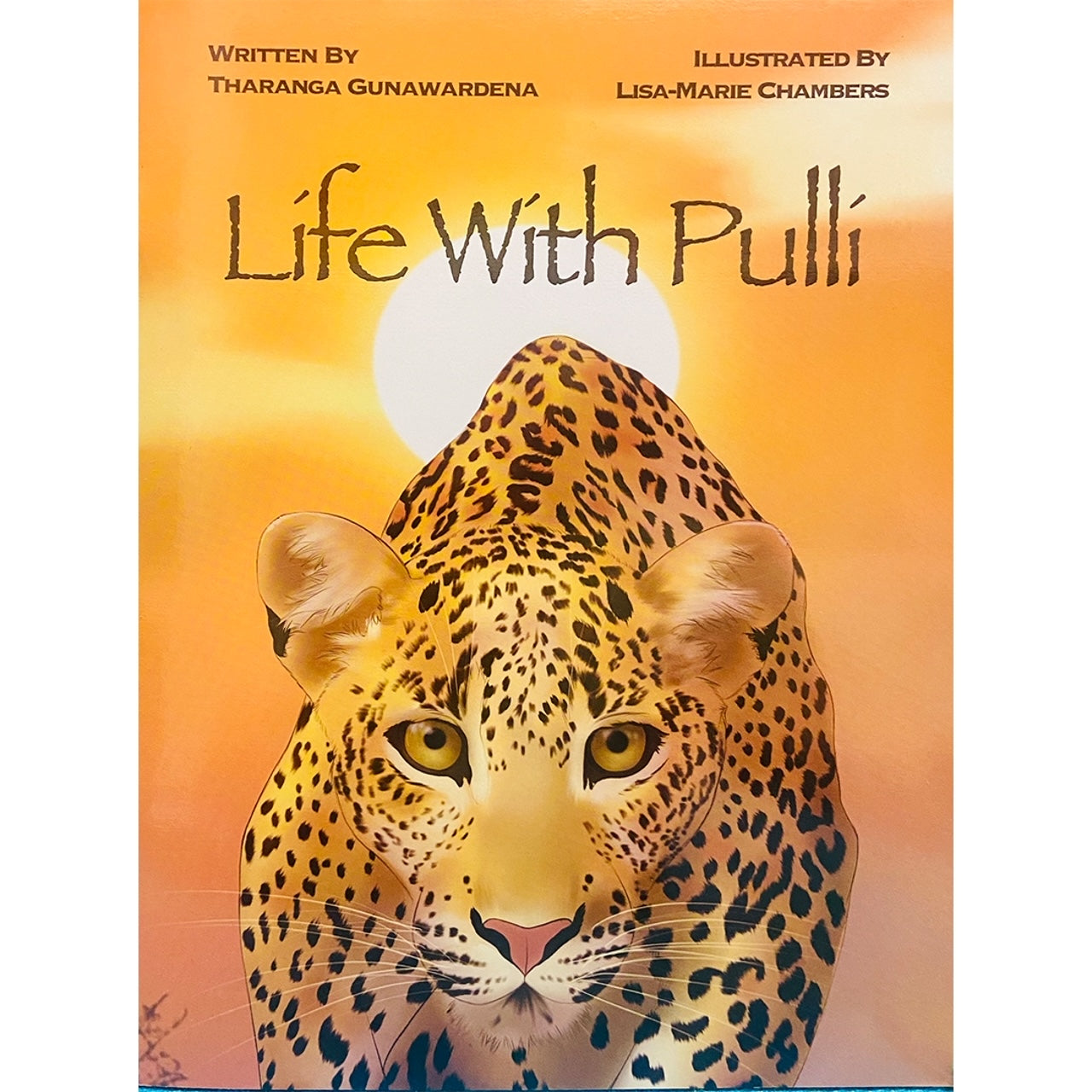 Life with Pulli by Tharanga Gunawardena, illustrated by Lisa-Marie Chambers