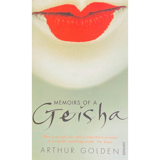 Memoirs of Geisha by Arthur Golden by