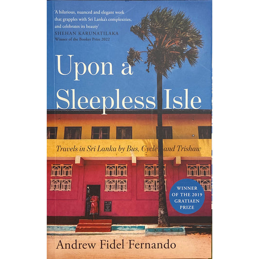 Upon a Sleepless Isle by Andrew Fidel Fernando