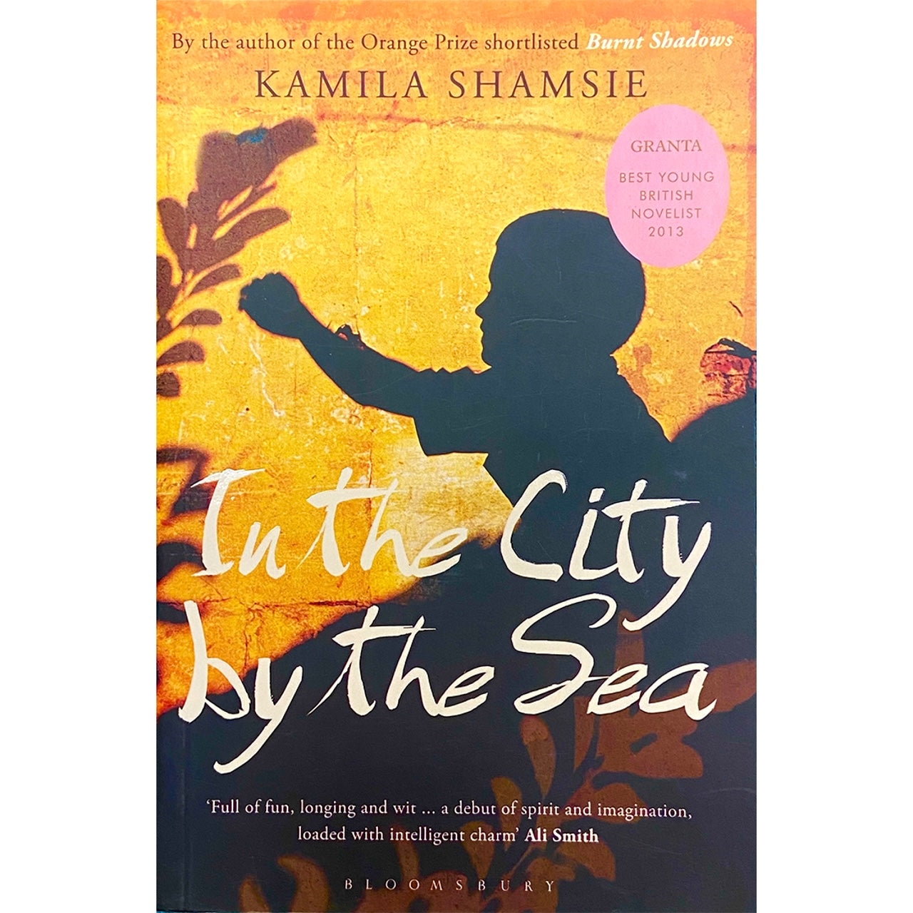 In The City by The Sea by Kamila Shamsie