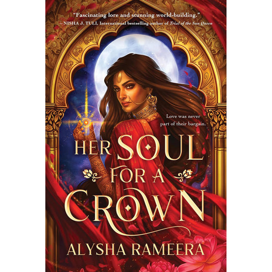 Her Soul for a Crown by Alysha Rameera