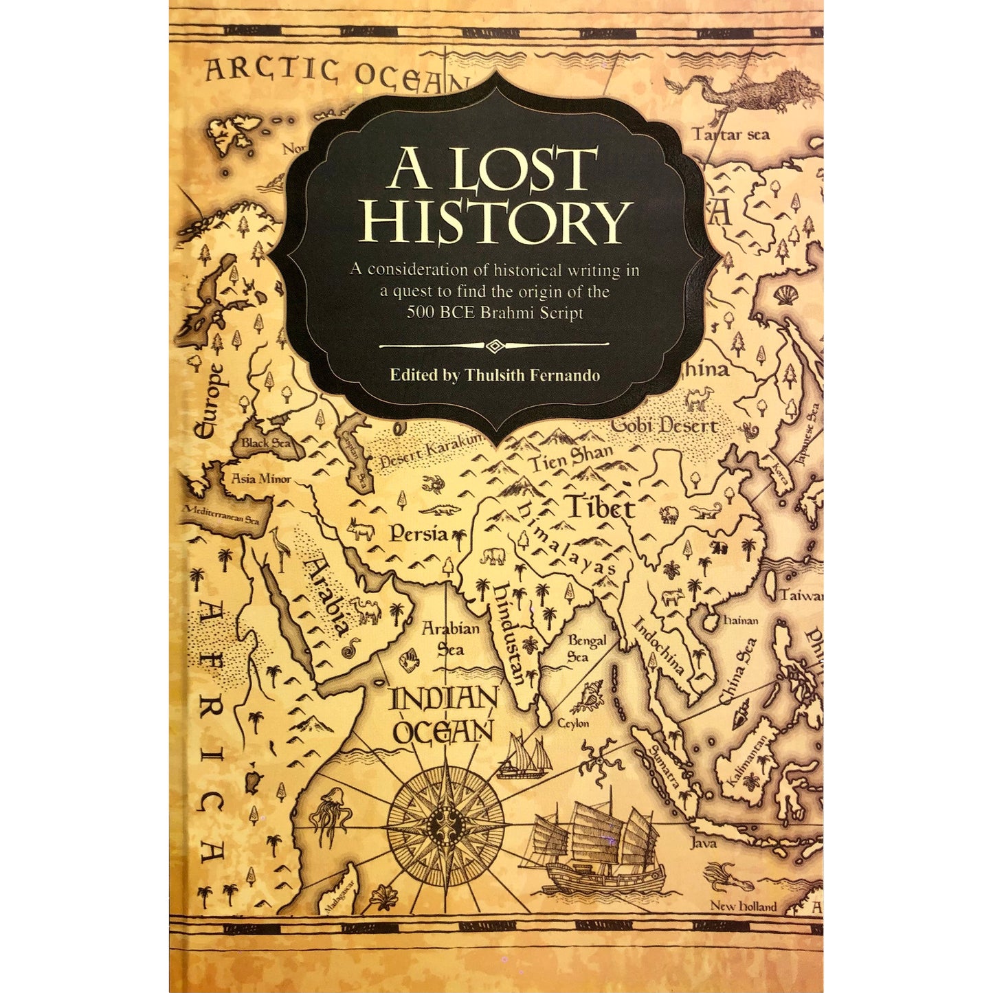 A Lost History edited by Thulsith Fernando