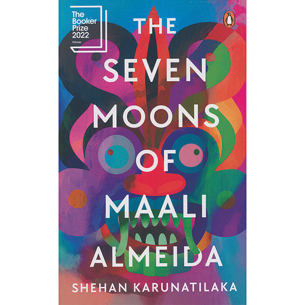 The Seven Moons of Maali Almeida by Shehan Karunatilaka.