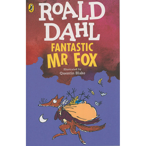 Fantastic Mr. Fox by Roald Dahl, illustrated  by Quentin Blake