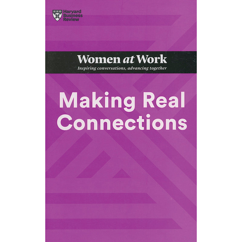 Making Real Connections – HBR Women At Work Series – BAREFOOT