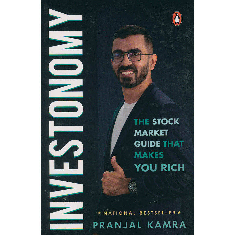 Investonomy: The Stock market Guide that Makes You Rich by Pranjal Kamra