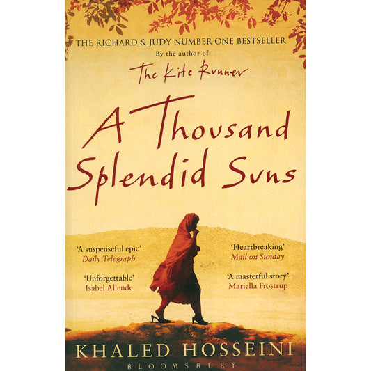 A Thousand Splendid Suns by Khaled Husseini