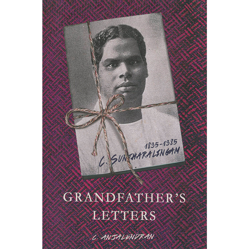 Grandfather's Letters by Anjalendran C.