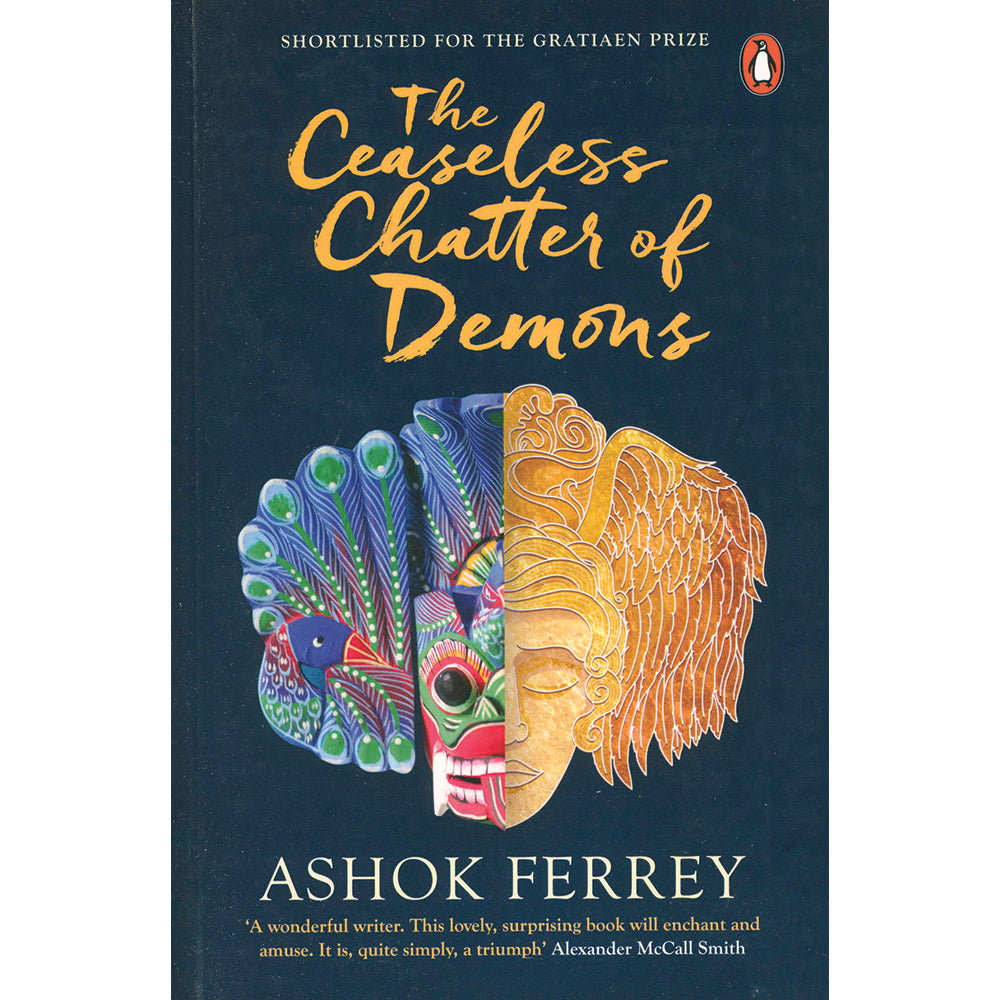 The Ceaseless Chatter of Demons By Ashok Ferrey