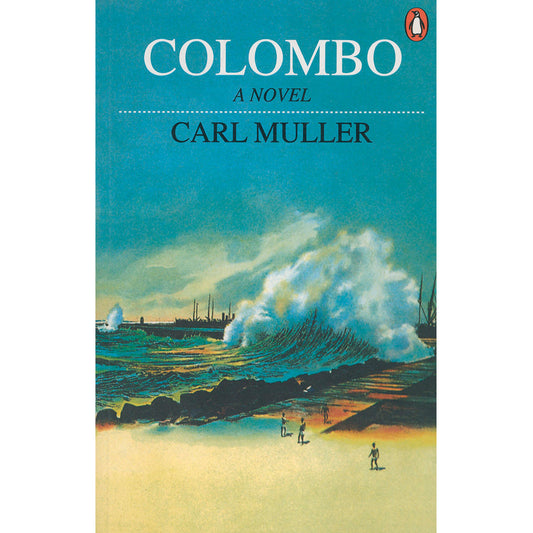 Colombo: A Novel by Carl Muller